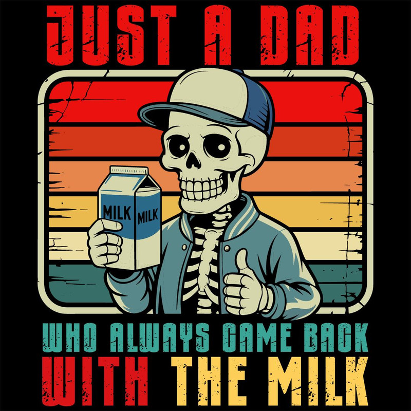 Fathers Day Bigfoot Dad Came Back Milk Sasquatch 0