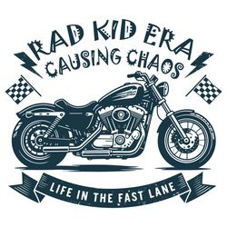 rad kid era causing chaos