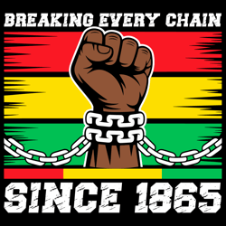 breaking every chain since 1865