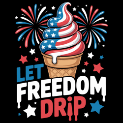 let freedom drip ice cream cone patriotic summer
