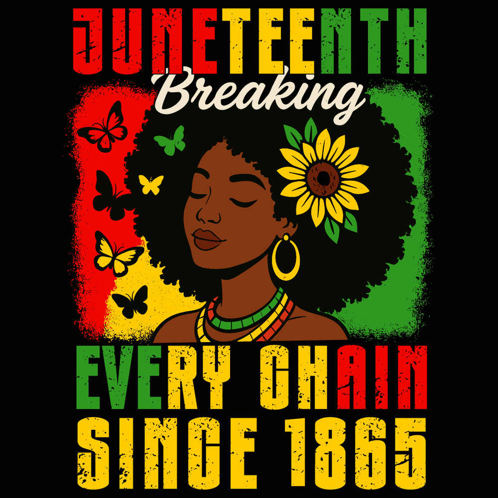 Breaking Every Chain Since 1865 Women Men Juneteenth Freedom Design 0