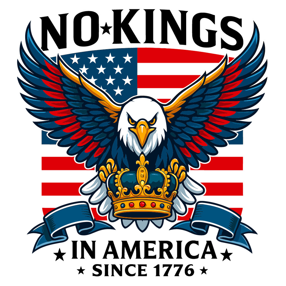 No Kings In America Since 1776 0