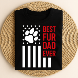 best fur dad ever paw print american flag pet lover dog cat owner gift tee