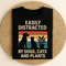 Easily Distracted By Dogs Cats And Plants Funny Pet Lover Plant Parent Retro Gift Tee 0