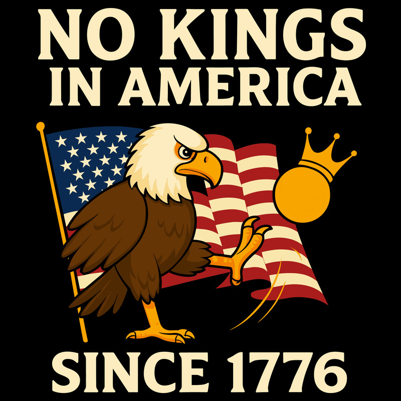 No Kings In America Since 1776 Patriotic Eagle Independence Day Design 0