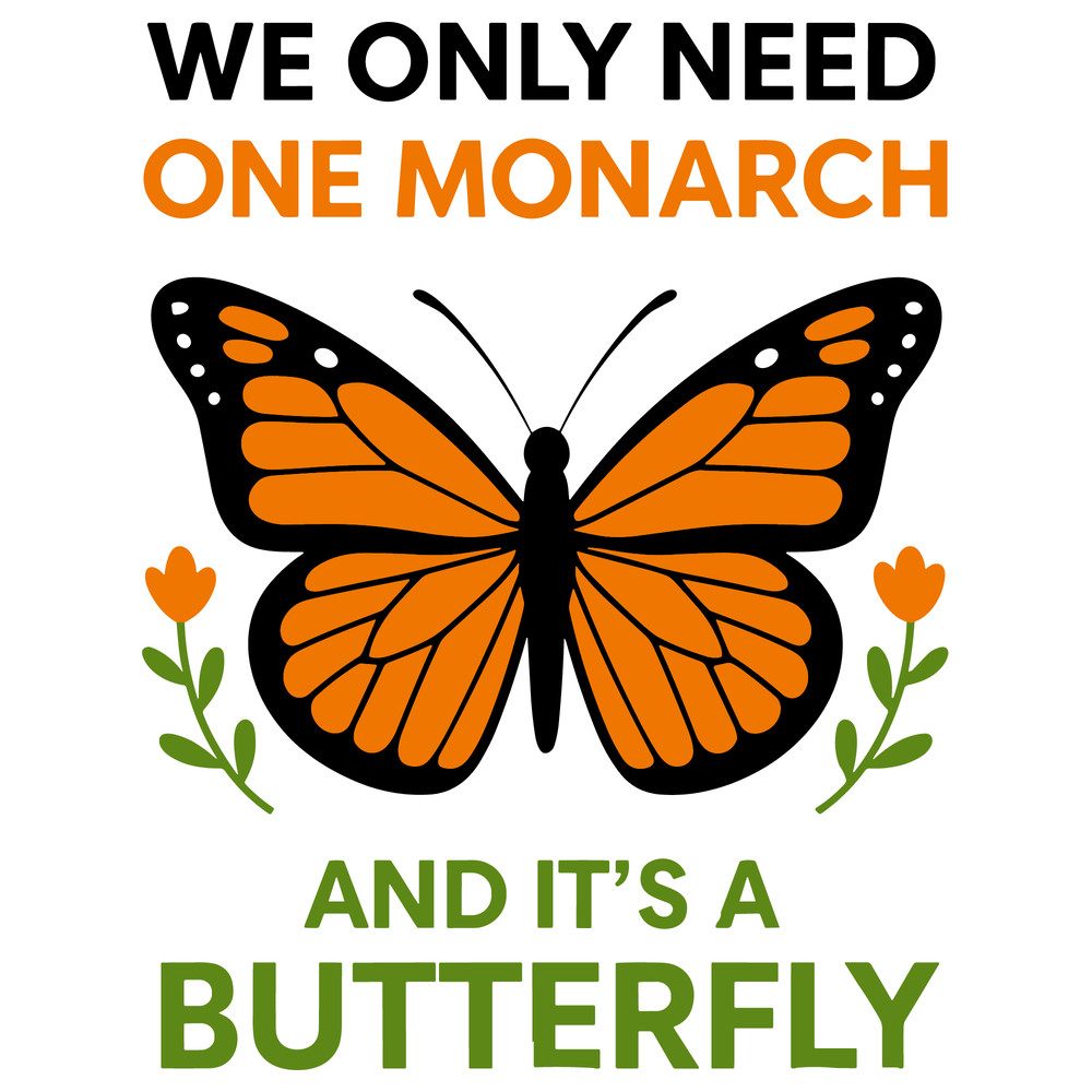 Its A Butterfly Nature Insect Conservation Design 0