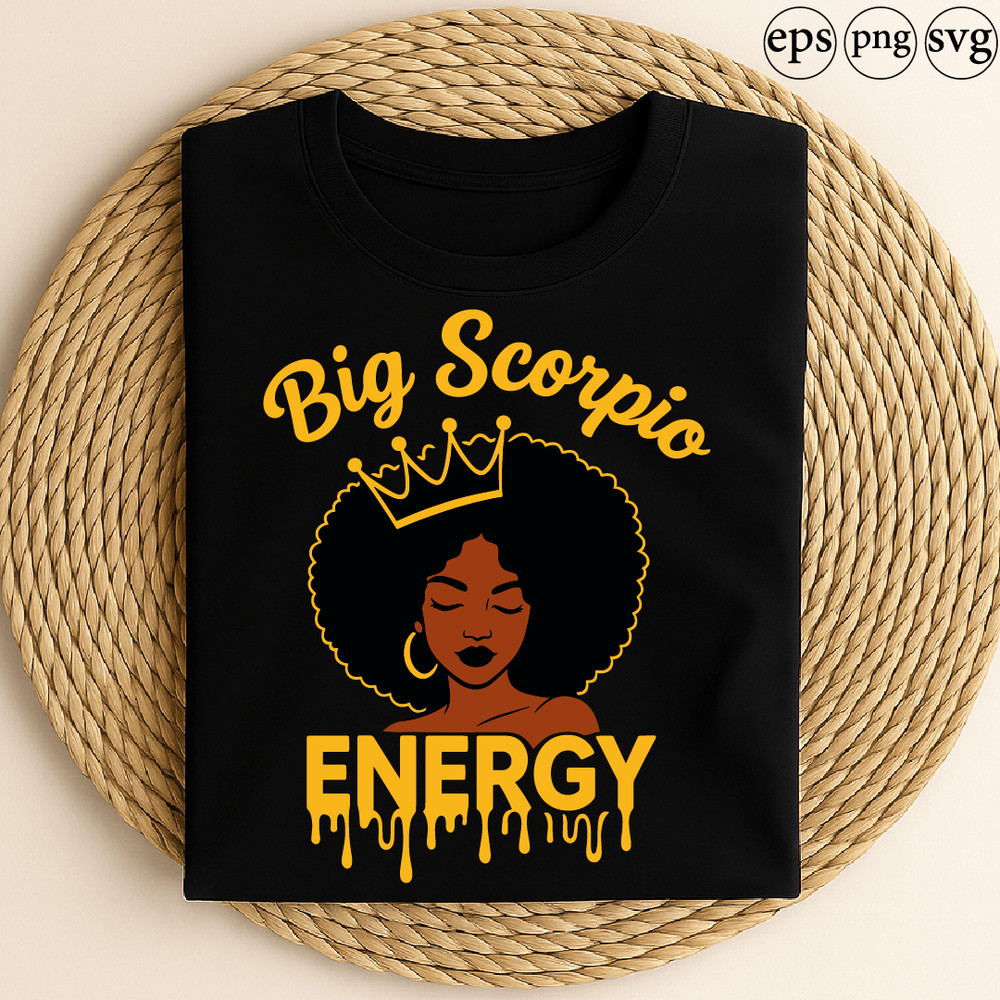 Big Scorpio Energy Zodiac Queen Afro Woman Astrology Birthday Season Empowered Design 0