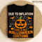 Due To Inflation This Is My Halloween Costume Funny Pumpkin Jack O Lantern Spider Web Bats Design 0