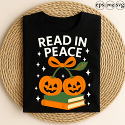 read in peace funny halloween book lover pumpkin jack o lantern reading spooky design