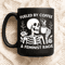 Fueled By Coffee And Feminist Rage Skeleton Holding Cup Funny Feminism Empowerment Design 2