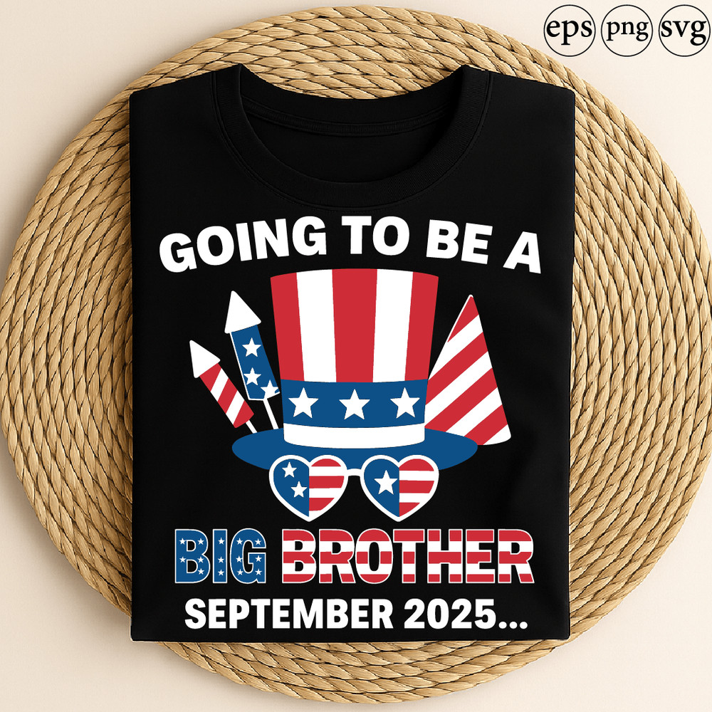 Going To Be A Big Brother September 2025 Patriotic Pregnancy Announcement With American Flag Hat An 0