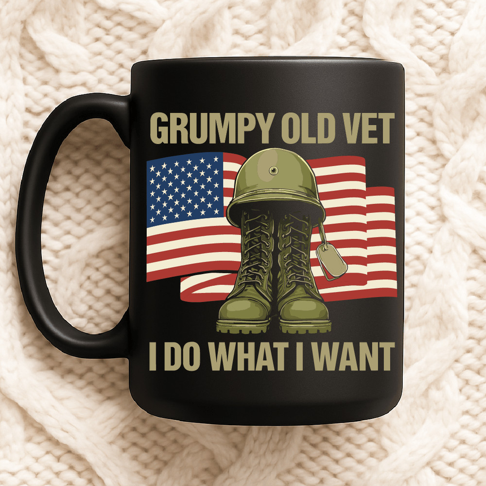 Grumpy Old Vet I Do What I Want Patriotic Military Veteran Design With American Flag Army Boots And 2