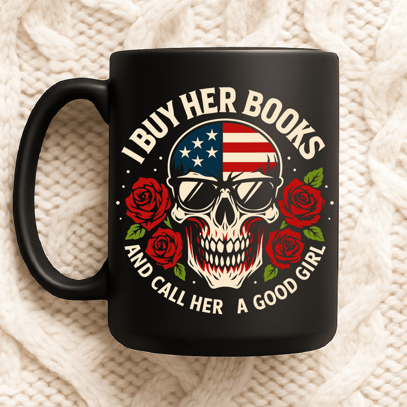 I Buy Her Books And Call Her A Good Girl Patriotic Skull Design With American Flag Sunglasses And R 2