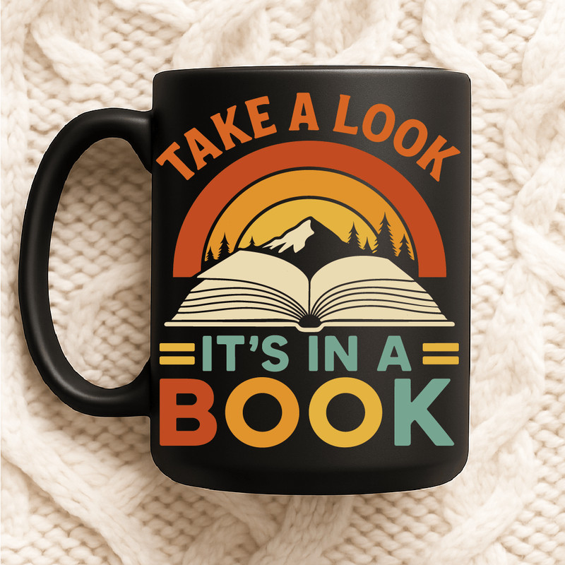 Take A Look Its In A Book Retro Reading Lover Design With Open Book Mountains And Vintage Sunset St 2