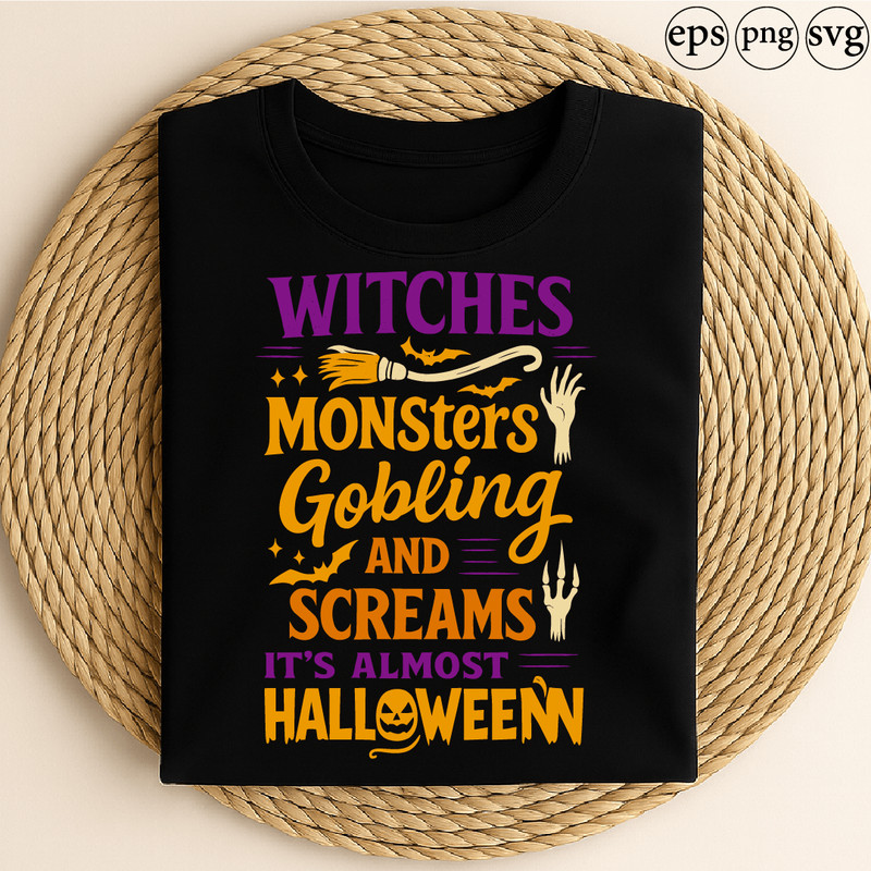 Witches Monsters Gobling And Screams Its Almost Halloween Funny Spooky Quote Design With Bats Hands 0