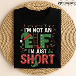im not an elf im just short funny christmas holiday humor santa hat lights festive design
