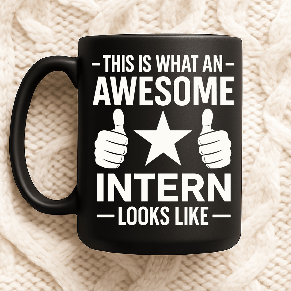 This Is What An Awesome Intern Looks Like Funny Appreciation Gift With Thumbs Up And Star Design Fo 2