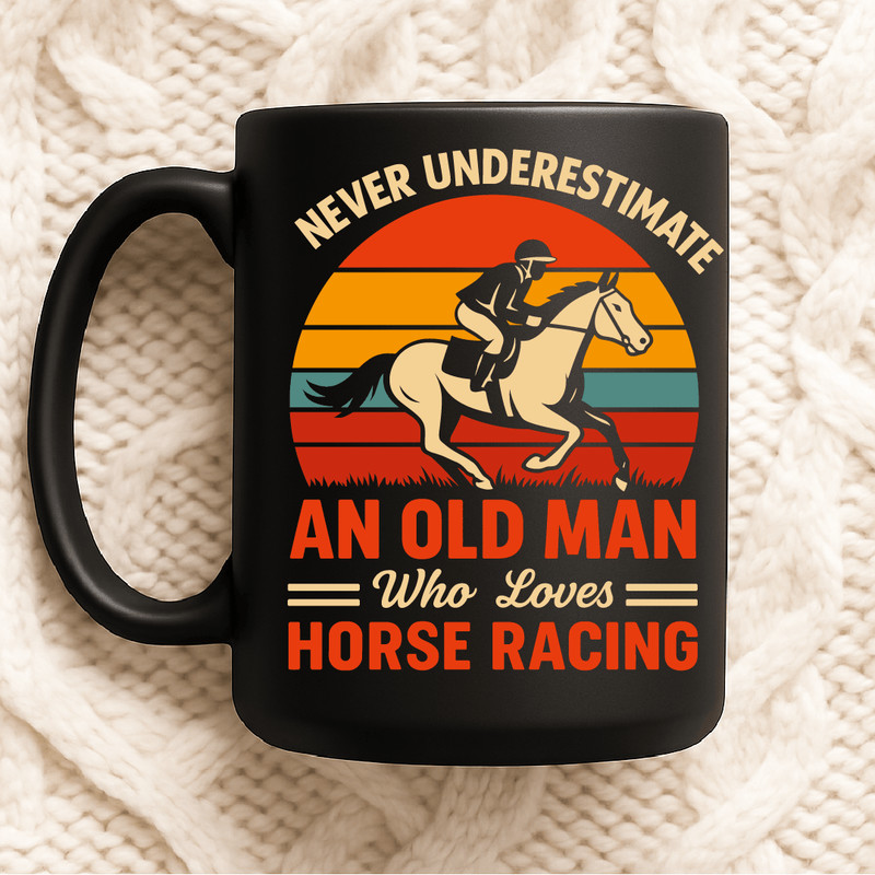 Never Underestimate An Old Man Who Loves Horse Racing Retro Vintage Equestrian Jockey Racing Lover  2