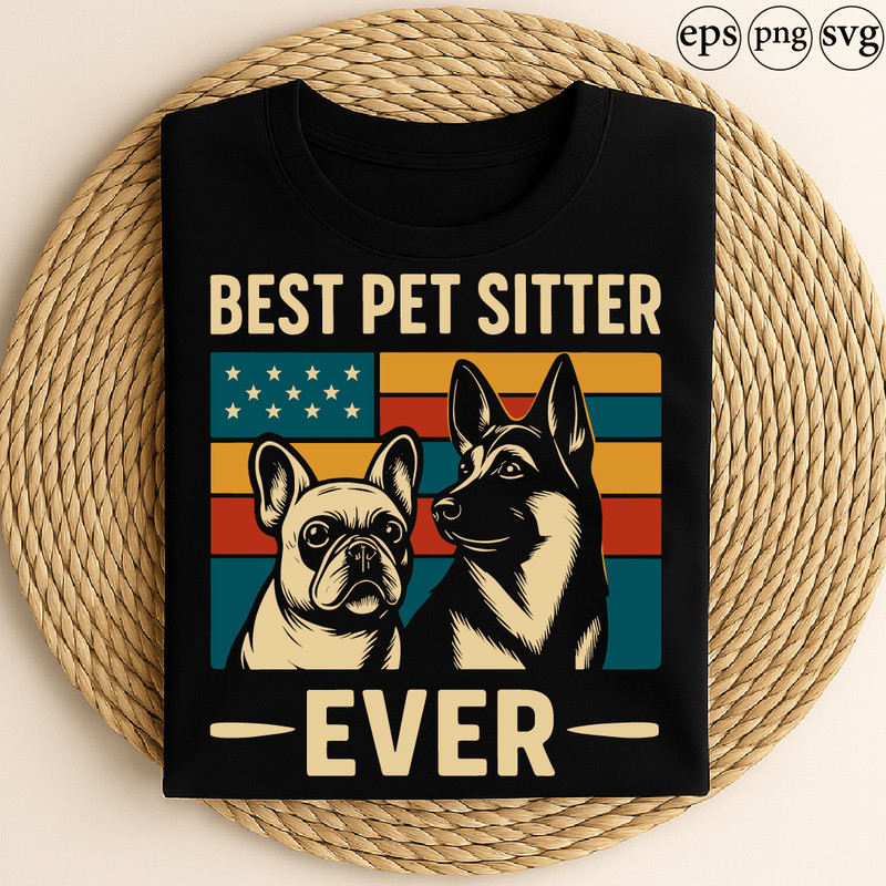 Best Pet Sitter Ever Retro Vintage Dog Lover Design With American Flag French Bulldog And German Sh 0