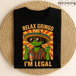 relax gringo im legal funny lizard sombrero sunglasses mexican humor drinking fiesta party design for cinco de mayo