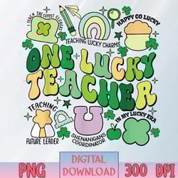 one lucky teacher st. patrick's day irish teacher lucky era png, one lucky png, st. patrick's day png, png, sublimation