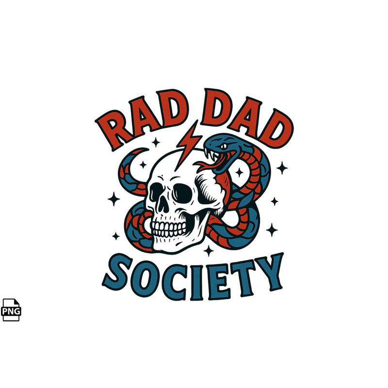 Fathers Day Skull Snake Rad Dad Society PNG Sublimation Design 0