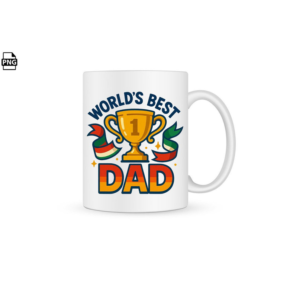 Worlds Best Dad PNG Sublimation Design 2