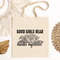 Good Girls Read Tote Bag 0