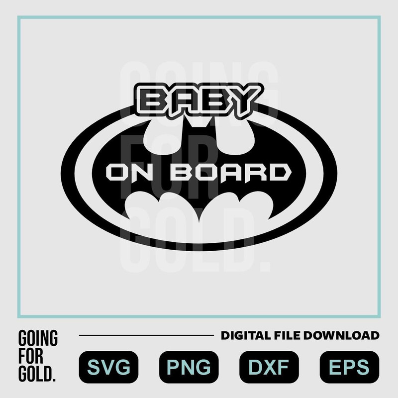 Batman Baby On Board SVG Cricut 0