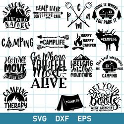 Camping Bundle Svg, Camping Holiday Svg, Camping Quotes Svg, Camping Svg, Dxf Eps File
