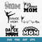 Dance Mom Bundle Svg, Dance Mom Svg, Dance Mom Cricut Svg, Png Dxf Eps Digital File.jpeg