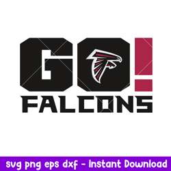 Go Atlanta Falcons Svg, Atlanta Falcons Svg, NFL Svg, Png Dxf Eps Digital File