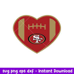 Heart San Francisco 49ers Football Svg, San Francisco 49ers Svg, NFL Svg, Png Dxf Eps Digital File