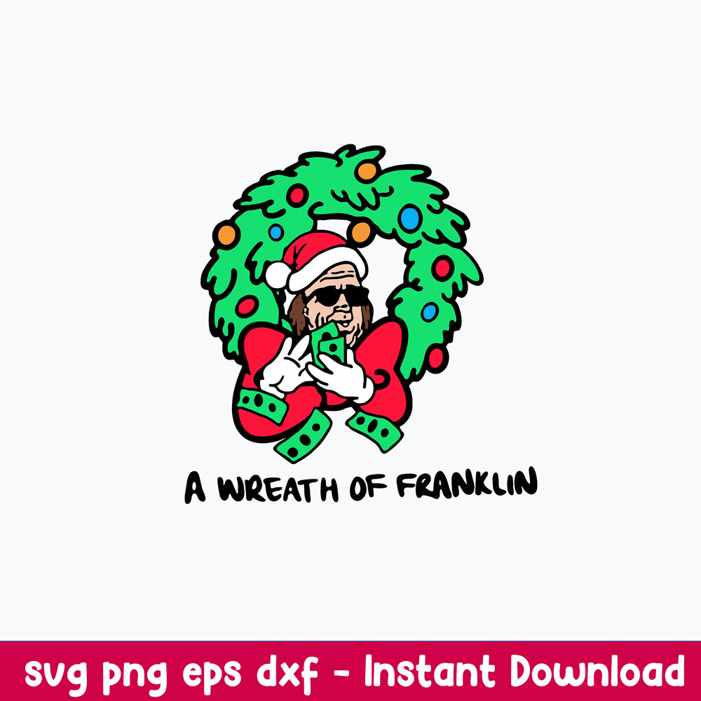 A Wreath Of Franklin Svg, Franklin Christmas Svg, Funny Svg, Png Dxf Eps File.jpeg