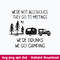 Alcoholics Meetings Drunks Camping Svg, Camping Drunks Svg, Camping Svg, Png Dxf Eps File.jpeg