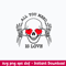 All You Need Is Love Svg, Skull Love Svg, Png Dxf Eps Digital File.jpeg