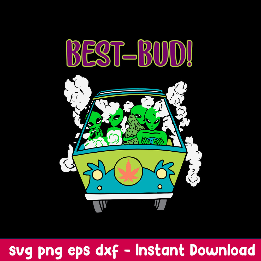 Best Bud Svg, Alien Smoke Svg, Alien Svg, Png Dxf Eps File.jpeg