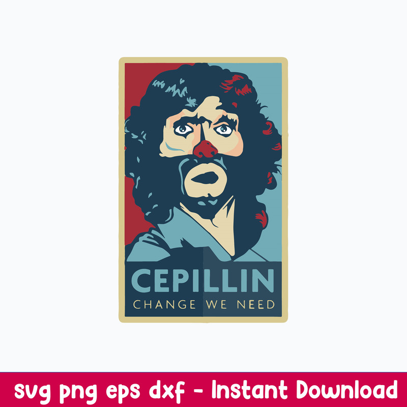 Cepillin Clown Change We Need Svg, Cepillin Clown Svg, Png Dxf Eps File.jpeg
