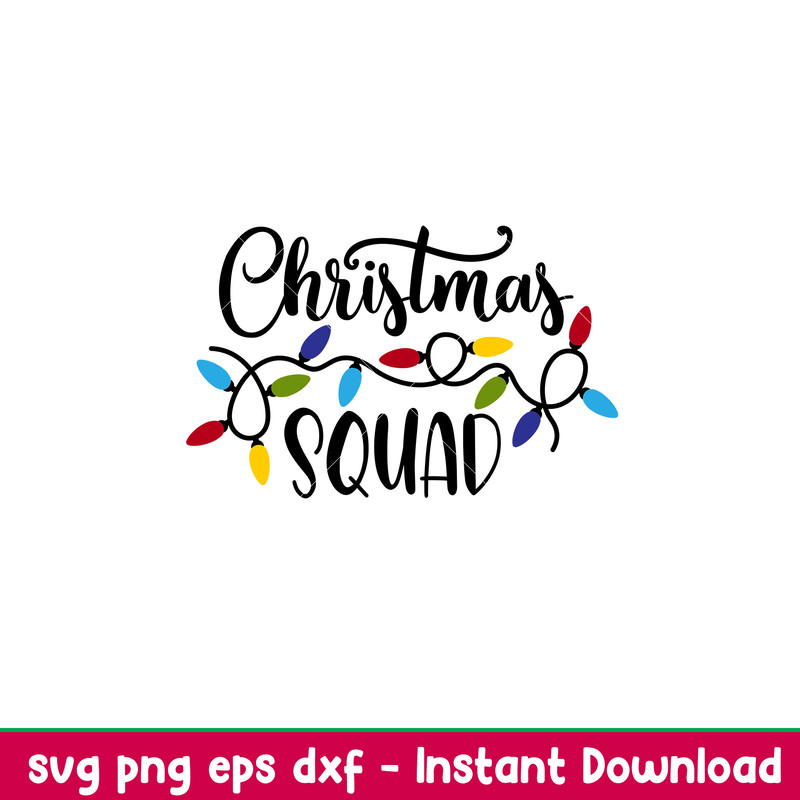 Christmas Squad, Christmas Squad Svg, Christmas Lights Svg, Merry Christmas Svg, png, eps, dxf file.jpeg