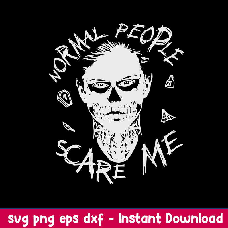 Evan Peters Normal People Scare Me Svg, Png Dxf Eps File.jpeg