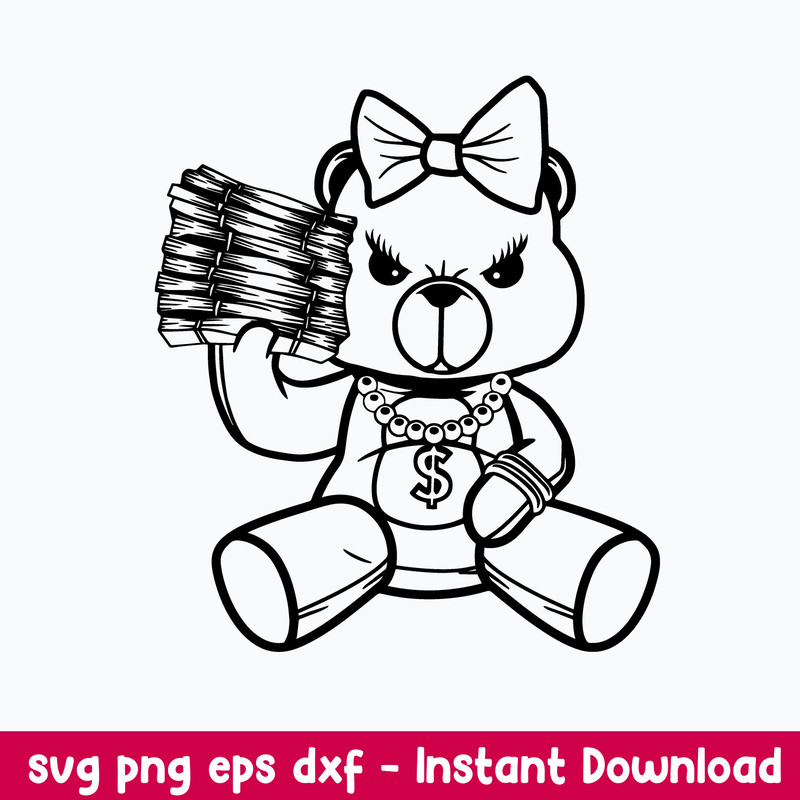 Female Gangster Teddy Bear Money Stack Svg, Png Dxf Eps File.jpeg