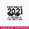 First Rule Of 2021 Never Talk About 2020 New Year Svg, Png Dxf Eps Digital File.jpeg