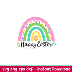 Happy Easter Rainbow, Happy Easter Rainbow Svg, Happy Easter Svg, Easter egg Svg, Spring Svg, png,dxf,eps file
