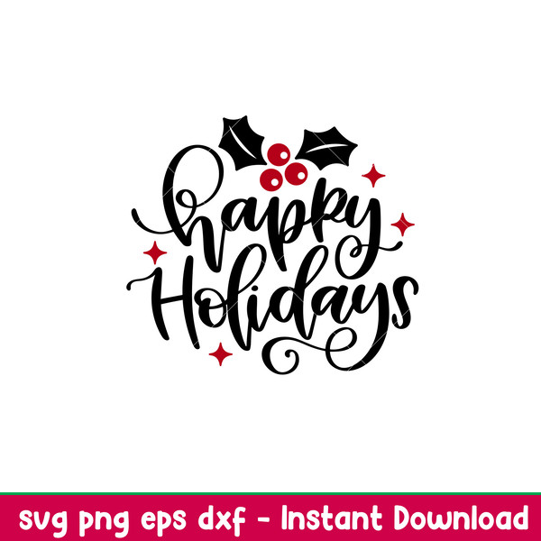 Happy Holidays, Happy Holidays Svg, Christmas Svg, Merry Christmas Svg, png,dxf, eps file.jpeg