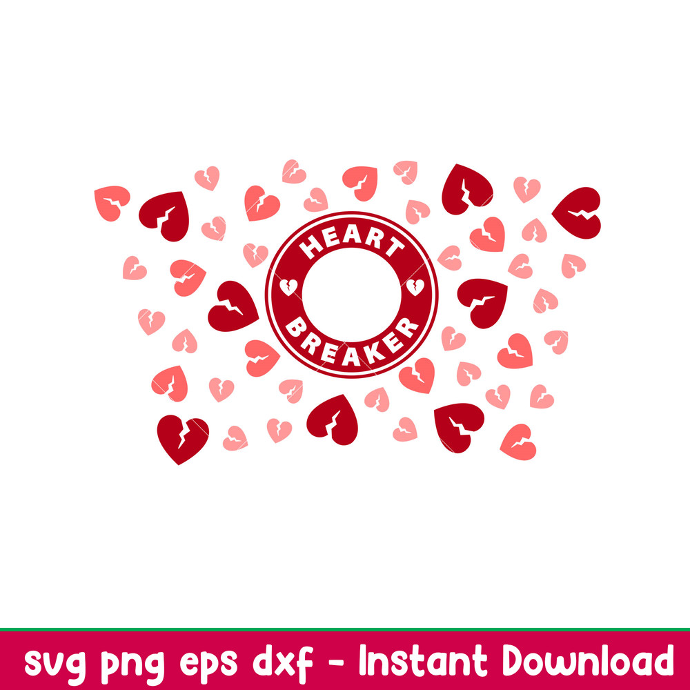 Heart Breaker Full Wrap, Heart Breaker Full Wrap Svg, Starbucks Svg, Coffee Ring Svg, Cold Cup Svg, png, dxf, eps file.jpeg