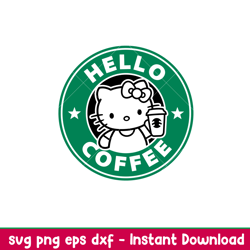 Hello Coffee, Hello Kitty Coffee Svg, Starbucks Coffee Ring Svg, Boss Girl Svg,png,dxf,eps file