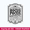 Hocus Pocus Apothecary Svg, Hocus Pocus Svg, Haloween Svg, Png Dxf Eps File.jpeg
