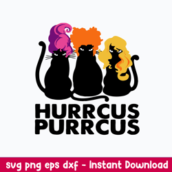 Hurrcus Purrcus Svg, Cat Hocus Pocus Svg, Png Dxf Eps File