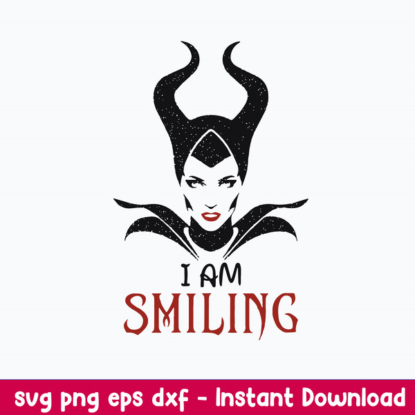 I am smileing Svg, Maleficent svg, Halloween Svg, png Dxf Eps File.jpeg