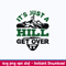 It Is Just A Hill Get Over It Svg, Png Dxf Eps File.jpeg